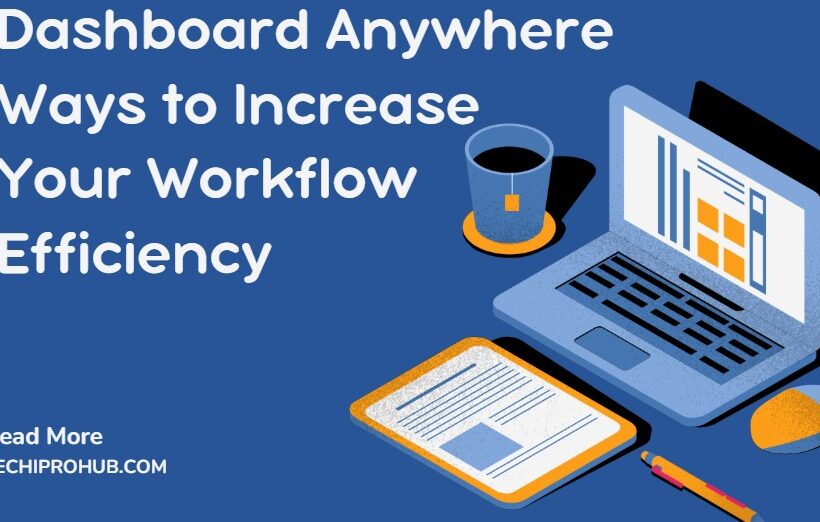 dashboard anywhere