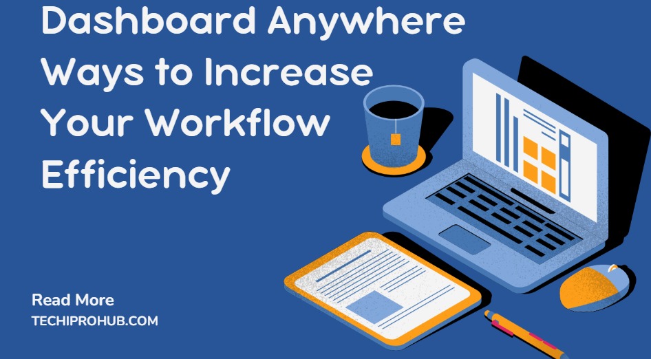 dashboard anywhere