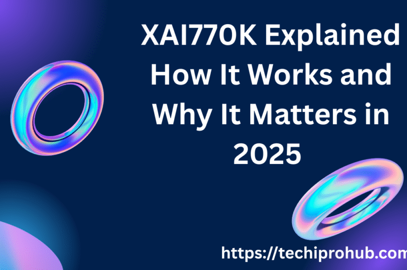 XAI770K Explained: How It Works and Why It Matters in 2025